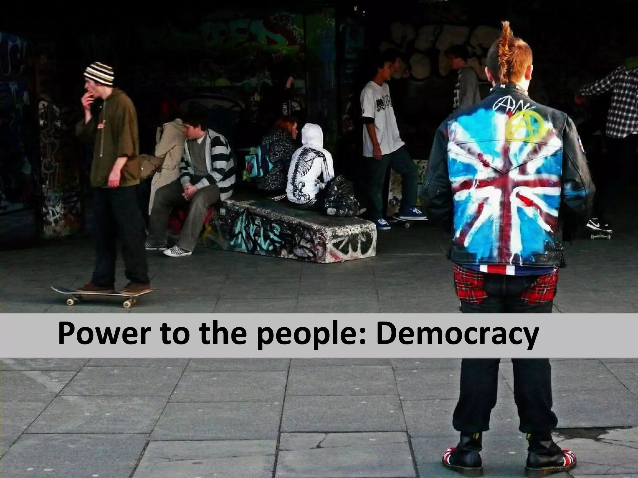 Power to the people: Democracy 