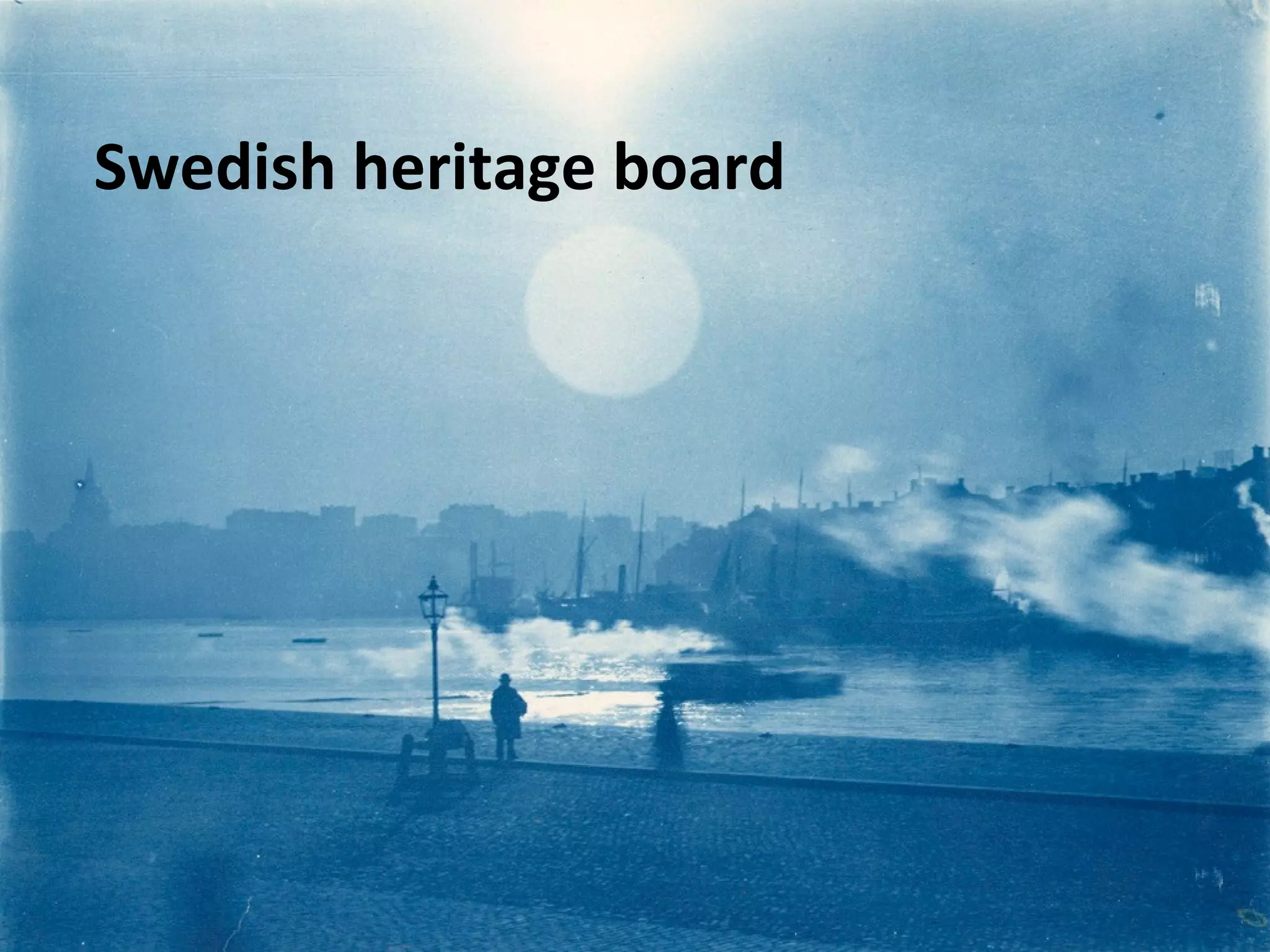 Swedish heritage board 