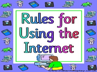 Rules in using internet