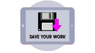 NO RUNNING IN
THE LAB
SAVE YOUR WORK
 