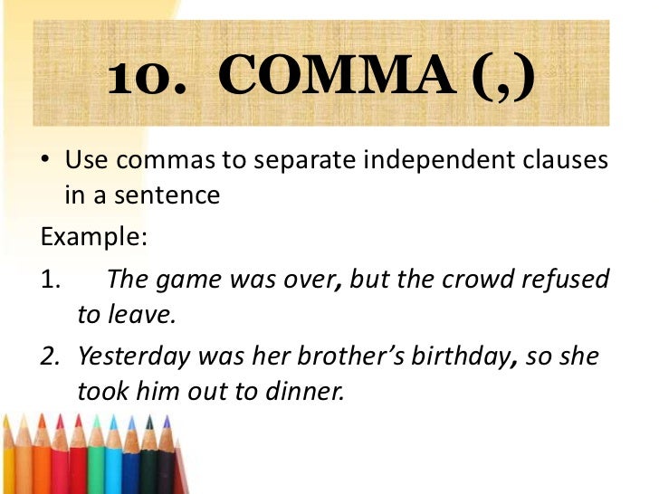 when to use a comma in a sentence