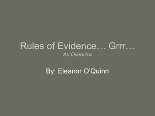 Rules Of Evidence