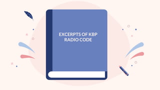 EXCERPTS OF KBP
RADIO CODE
 