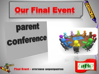 Our Final Event
Final Event C ڧԧӧ ާ֧ڧڧ
 
