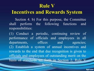 Rule VIncentives and Rewards System<br />Section 4. b) For this purpose, the Committee shall perform the following functio...