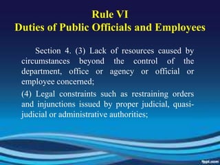 Rule VIDuties of Public Officials and Employees<br />Section 4. (3) Lack of resources caused by circumstances beyond the c...