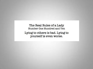 Rules of a lady 6