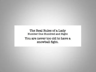 Rules of a lady 6