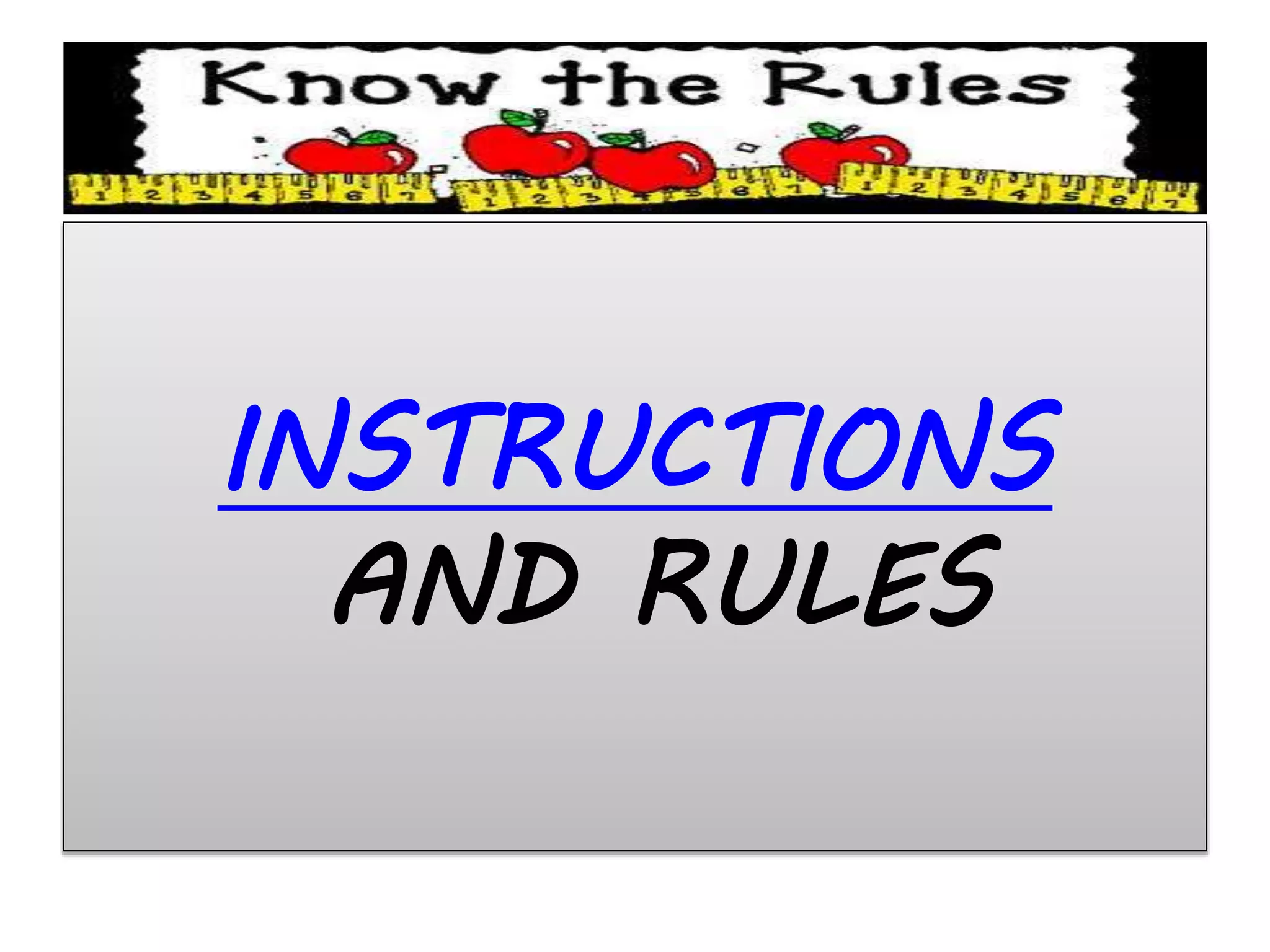 INSTRUCTIONS
AND RULES
 
