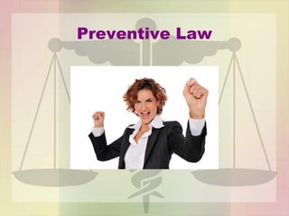 Preventive Law
 