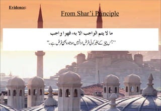 Evidence :   From Shar’i Principle 