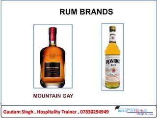 RUM BRANDS
MOUNTAIN GAY
 