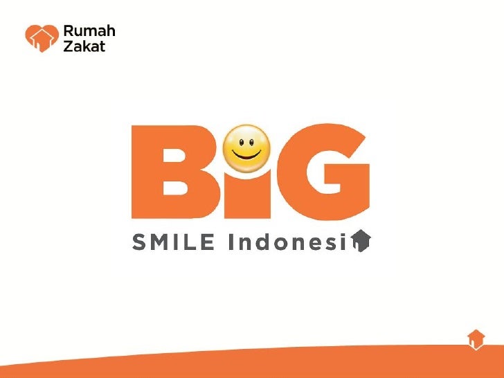 RUMAH ZAKAT BIG SMILE 2012
