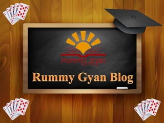 Rummy Gyan Blog
