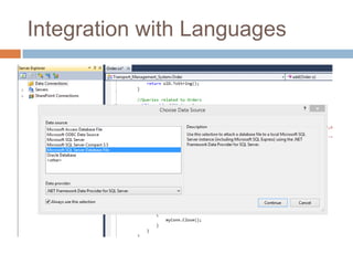 Integration with Languages
 