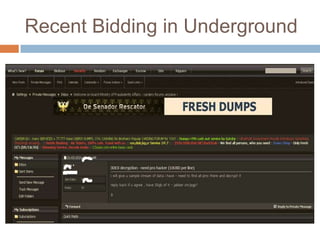 Recent Bidding in Underground
 