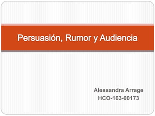Alessandra Arrage
HCO-163-00173
 