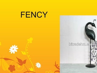 FENCY

 
