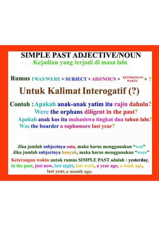 Rumus Simple Past Adjective/Noun untuk Kalimat Interogatif