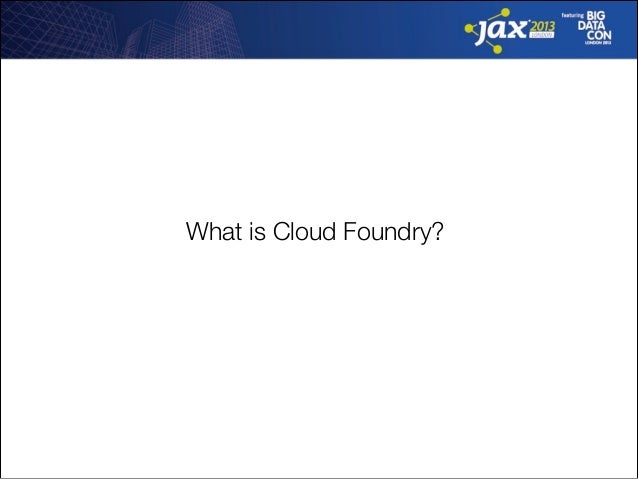 is what java cloud (Pivotal) Code Andy Cloud Foundry Java Piper Run on Your is what java cloud (Pivotal) Code Andy Cloud Foundry Java Piper Run on Your