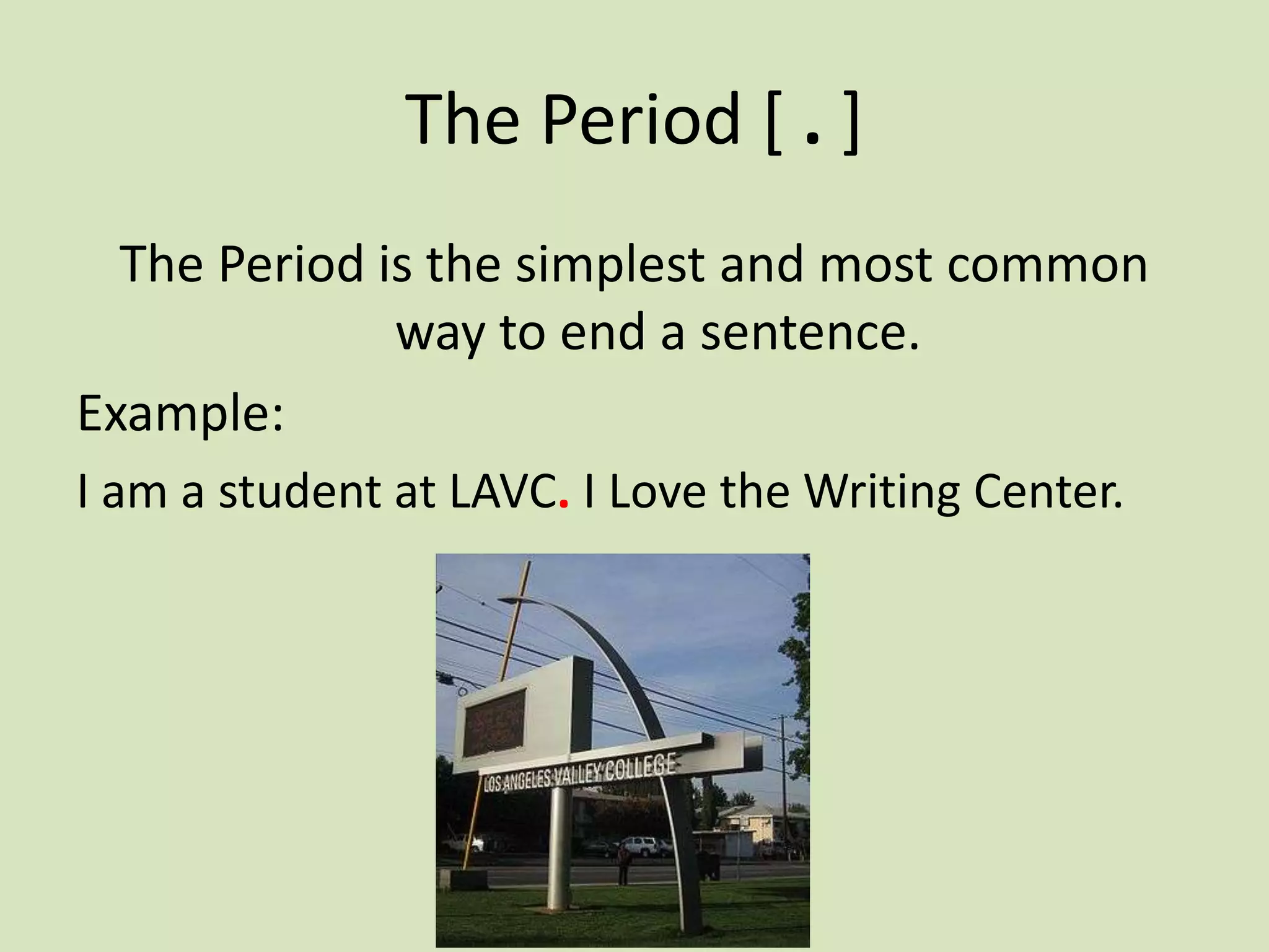 How do you connect two complete sentences?There are three ways to connect sentences.A period .A semicolon ;A coordinating conjunction (FANBOYS)  For, And, Nor, But, Or, Yet, So  