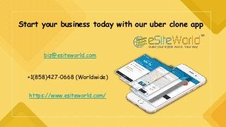 Start your business today with our uber clone app
biz@esiteworld.com
+1(858)427-0668 (Worldwide)
https://www.esiteworld.com/
 