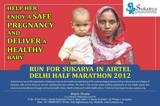 Run for Sukarya in the Airtel Delhi Half Marathon 2012 - 03