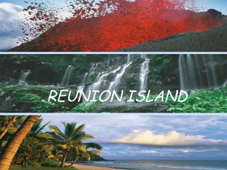 REUNION ISLAND 