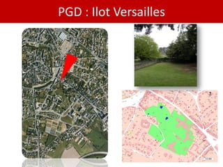 PGD : Ilot Versailles
 