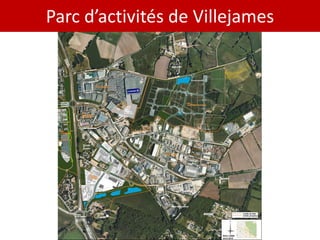 Parc d’activités de Villejames
 