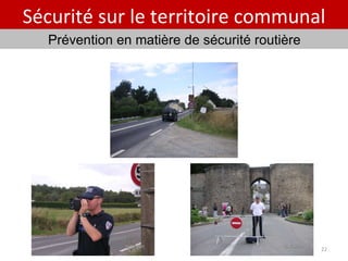 Sécurité sur le territoire communal Prévention en matière de sécurité routière 