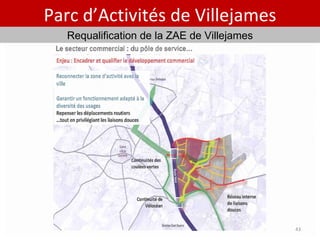 Parc d’Activités de Villejames Requalification de la ZAE de Villejames 