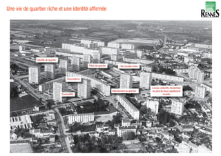 Une vie de quartier riche et une identité affirmée
31LA FABRIQUE URBAINE
 