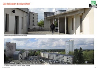 Une sensation d’enclavement
46LA FABRIQUE URBAINE
 