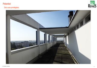 Potentiel
Des vues privilégiées
Des vues privilégiées
55LA FABRIQUE URBAINE
 