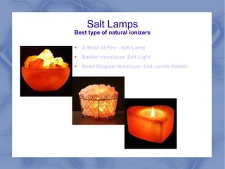 Salt Lamps Best type of natural ionizers A Bowl of Fire - Salt Lamp Basket Himalayan Salt Light Heart Shaped Himalayan Salt candle Holder 