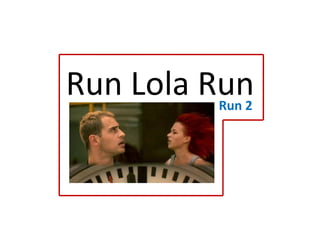 Run Lola Run Run 2 