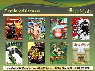 http://www.RunMob.com - sales@RunMob.com - +1 (920) RUN 8MOB - +1 920 786 8662
 