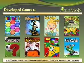 http://www.RunMob.com - sales@RunMob.com - +1 (920) RUN 8MOB - +1 920 786 8662
 