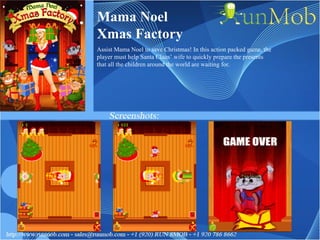 Mama Noel Xmas Factory Assist Mama Noel to save Christmas! In this action packed game, the player must help Santa Claus’ wife to quickly prepare the presents that all the children around the world are waiting for.  