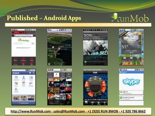 http://www.RunMob.com - sales@RunMob.com - +1 (920) RUN 8MOB - +1 920 786 8662
 