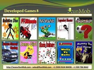 http://www.RunMob.com - sales@RunMob.com - +1 (920) RUN 8MOB - +1 920 786 8662
 