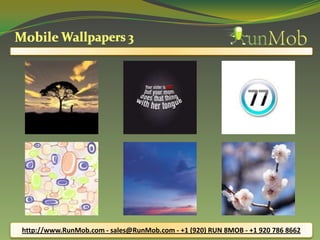 http://www.RunMob.com - sales@RunMob.com - +1 (920) RUN 8MOB - +1 920 786 8662
 