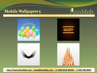 http://www.RunMob.com - sales@RunMob.com - +1 (920) RUN 8MOB - +1 920 786 8662
 