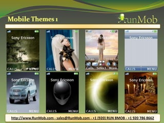 http://www.RunMob.com - sales@RunMob.com - +1 (920) RUN 8MOB - +1 920 786 8662
 