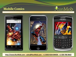 http://www.RunMob.com - sales@RunMob.com - +1 (920) RUN 8MOB - +1 920 786 8662
 