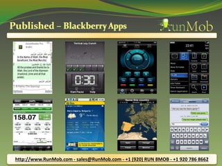 http://www.RunMob.com - sales@RunMob.com - +1 (920) RUN 8MOB - +1 920 786 8662 
 