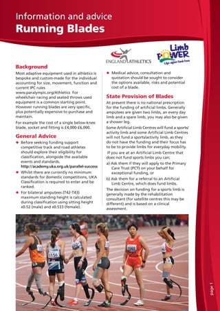 Background
Most adaptive equipment used in athletics is
bespoke and custom-made for the individual
accounting for size, mo...
