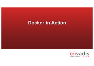 Docker in Action
 