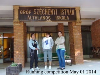Running competition May 01 2014
 